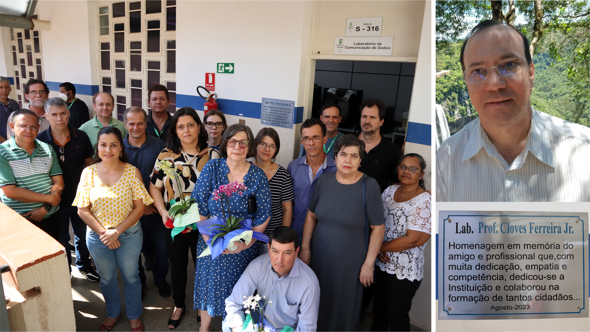 Servidores, estudantes e familiares participaram da homenagem póstuma ao professor Cloves Ferreira Júnior, no laboratório que passou a receber o nome do docente, na sala S-316, no câmpus.